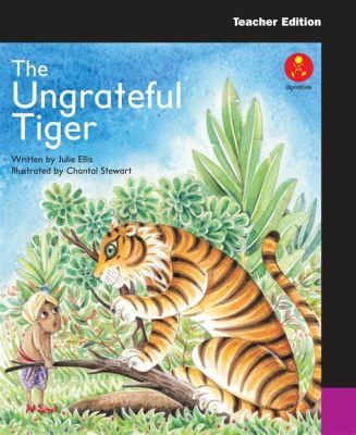  The Ungrateful Tiger: A Vietnamese Folktale Illuminating the Consequences of Ingratitude